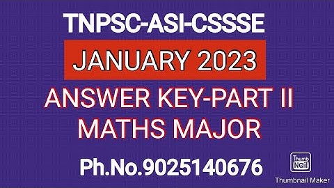TNPSC-ASI-CSSSE-JANUARY 2023-ANSWER KEY-PART II-50-100 QUESTIONS
