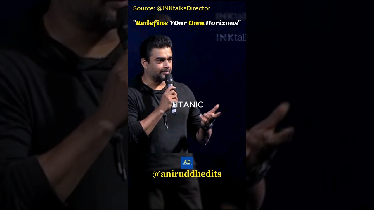 Redefine your own horizons by R Madhavan 🌎 