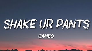 Video thumbnail of "Cameo - Shake Your Pants"