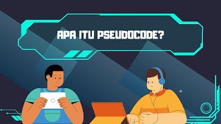 APA ITU PSEUDOCODE