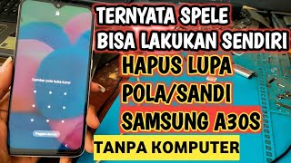 hapus lupa sandi dan pola Samsung a30s, Samsung a30, Samsung a20, Samsung a30s unlouck pasword