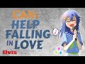 I cant help falling in love with you - Senzawa cover