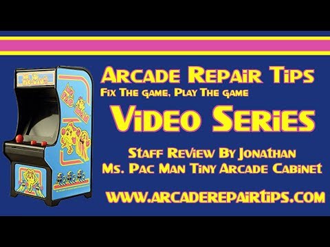 Arcade Repair Tips - Staff Review - Ms. Pac Man Tiny Arcade Review & Unboxing
