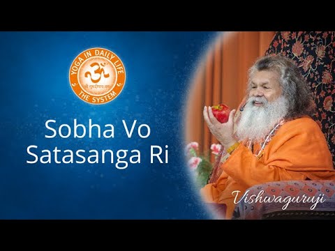 Sobha Vo Satasanga Ri