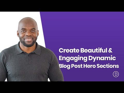 How to Create Beautiful & Engaging Dynamic Blog Post Hero Sections with Divi