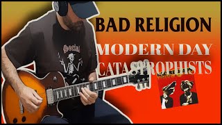 Bad Religion &quot;Modern Day Catastrophists&quot; | Guitar Cover + Tradução