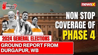 Ground Report From Durgapur, WB | Non-Stop Coverage | 2024 General Elections | NewsX