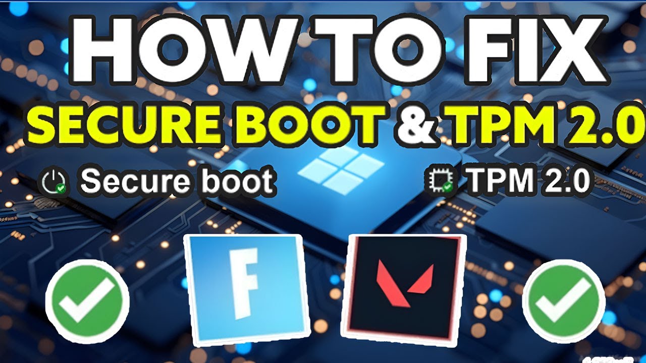 How to Enable Secure Boot and TPM 2.0 | Intel and AMD (Fortnite ...