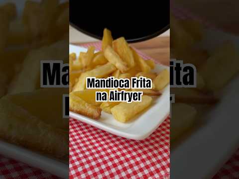 Mandioca “frita” na Airfryer. #receitafacies #receitas #airfryer