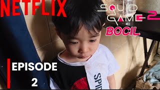 SQUID GAME BOCIL SEASON 2|EPISODE 2| #video #viral #sgbs2 #fyp