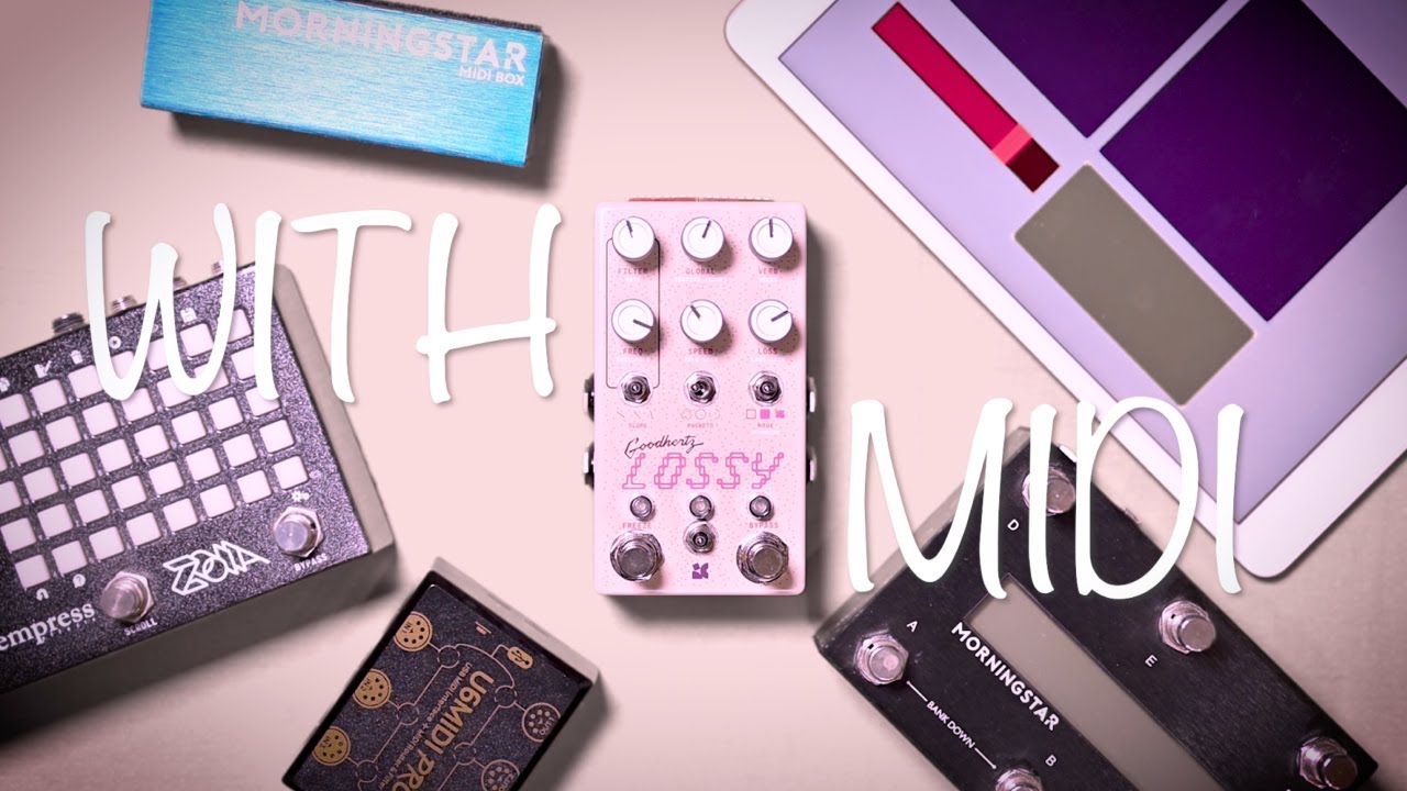 LOSSY with MIDI - ChaseBliss Audio [no talking] - YouTube