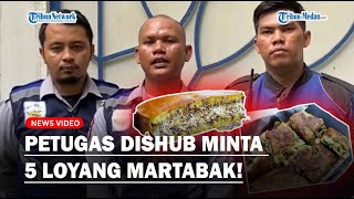 PETUGAS DISHUB Minta 5 Loyang Martabak, Ancam Surat Larangan, Ini Klarifikasi Setelah Viral!