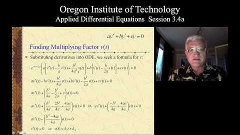 OIT Math 321 session 3.4a: Repeated Roots; Reduction of Order : Part 1