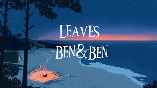 Leaves - Ben&Ben (Lyrics)