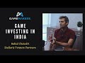 Stellaris venture partners on game investing in india  ft rahul chowdhri