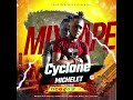 Mixtape cyclone prodz dj michelet afroraboday2023