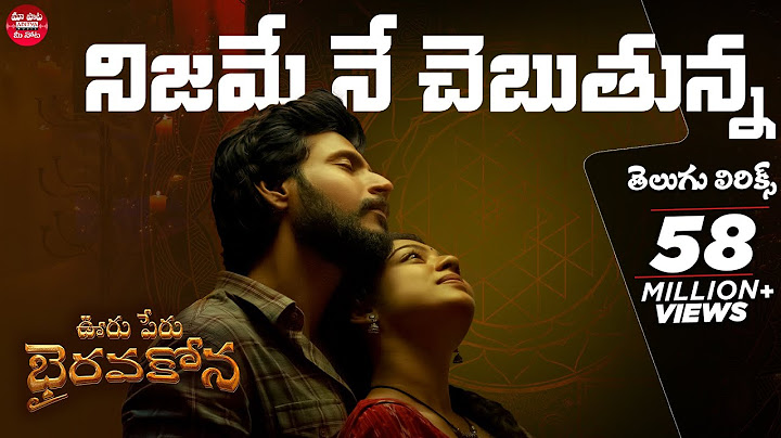 Nijame Ne Chebutunna Telugu Lyrics | Ooru Peru Bhairavakona | Sundeep Kishan | Maa Paata Mee Nota