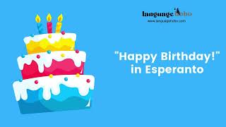 How to say “Happy Birthday!” in Esperanto (with audio)