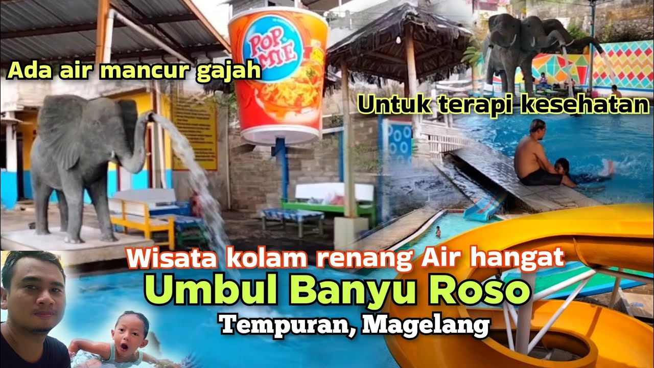 Wisata kolam renang Air hangat Umbul Banyu Roso Tempuran, Magelang ...