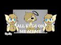 All Eyes On Me REMAKE ||MEME|| animation ft.Alice Ángel (BATIM) 🖤