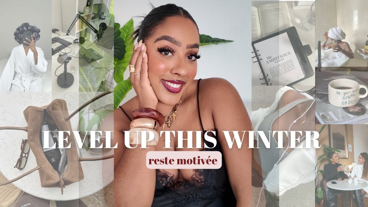 Comment « LEVEL UP » cet hiver (même quand t’as zéro motivation) 