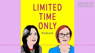Limited Time Only - Season Two: Episode 3 - Time for...Square Eyes (featuring Sarah Smart)