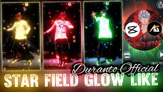 Make This Star Field Glow Like Duranto Official Capcut Glow Tutorial Edit