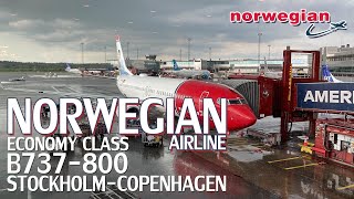 Norwegian airline 🇳🇴  Stockholm - Copenhagen  Economy CLASS B737-800 [ FLIGHT REPORT]