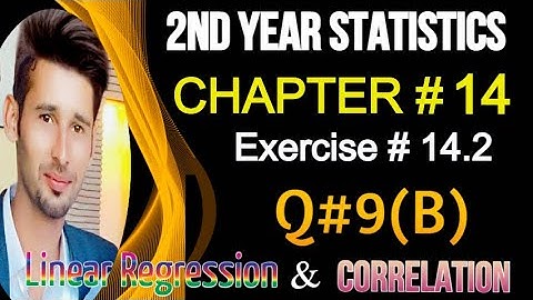 2nd Year Statistics Chapter14, Ex14.2, Q9(B) || 12th Class ICS Statistics Solved Problems[Alp]