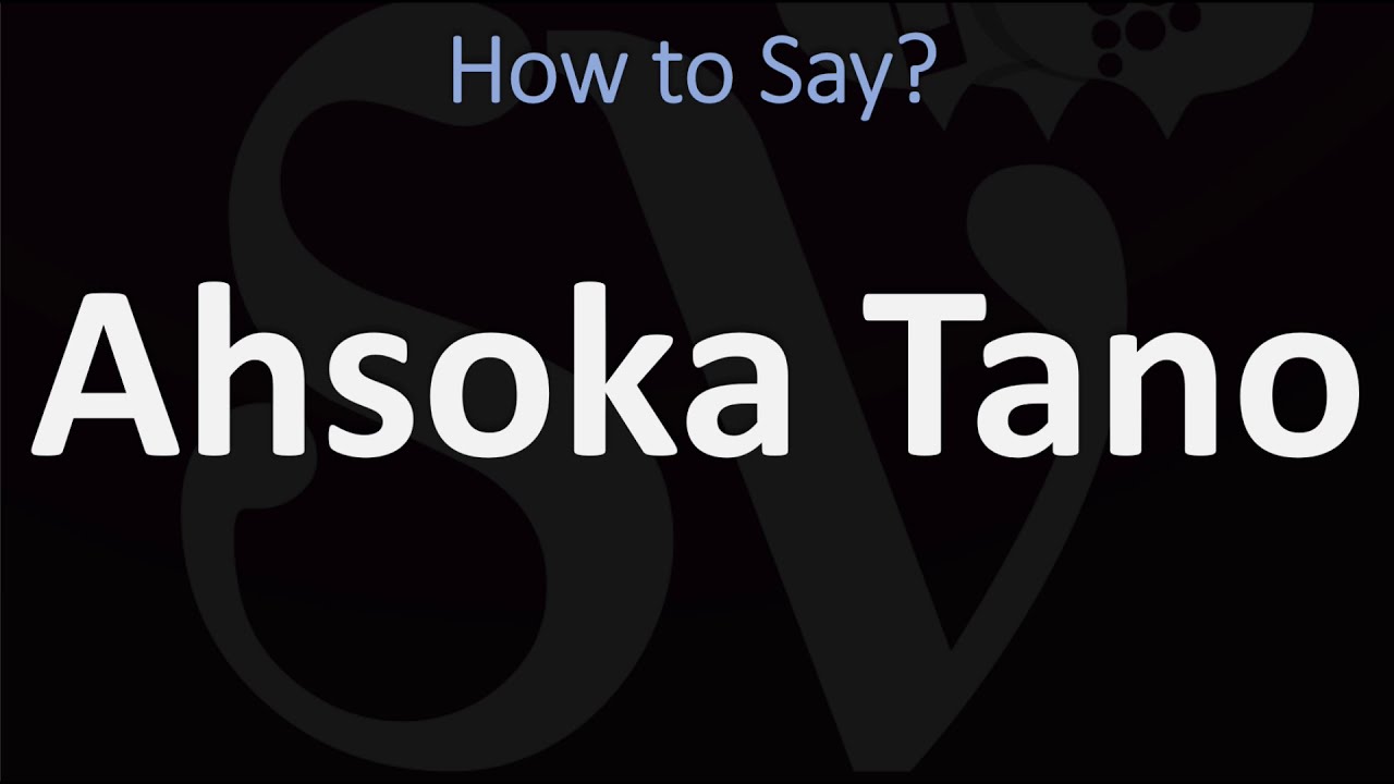 How to Pronounce Ahsoka Tano? (CORRECTLY) Star Wars Fandom