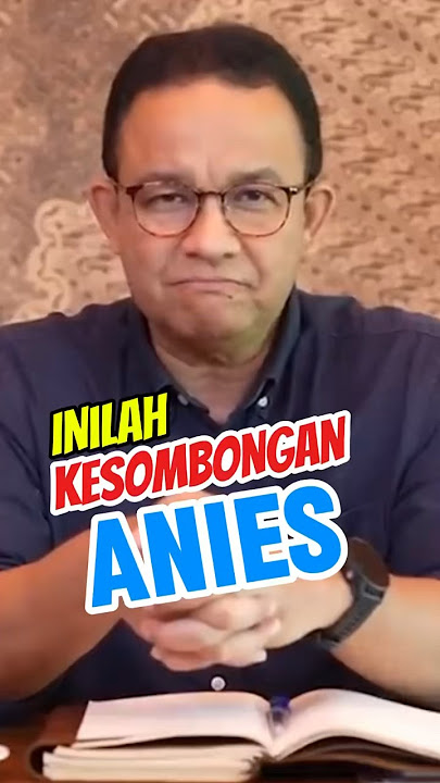 INILAH KESOMBONGAN ANIES BASWEDAN‼️