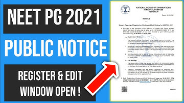 😮NEET PG 2021 l Register & Edit Window Open l Public Notice From NBE Delhi