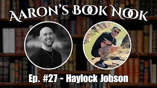 AARON'S BOOK NOOK | Haylock Jobson talks his LitRPG rise to fame and writing with ADHD