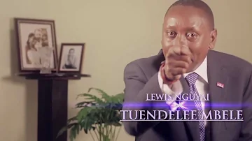 Lewis Nguyai Tuendelee Mbele 2013 - English Version