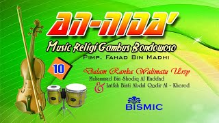 10# Fahad Bin Madhi | AN NIDA' | Gambus Bondowoso | Walimatul Urusy - Batu Urip