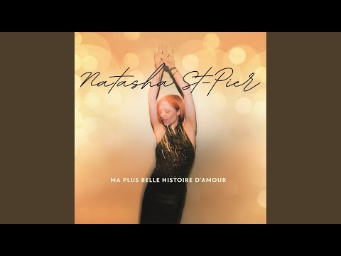 Putar Foule sentimentale - Natasha St-Pier