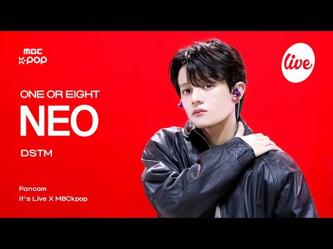 [#잇라직캠] ONE OR EIGHT <strong>NEO</strong> (원 오어 에잇 네오) - DSTM | it&amp;#39;s <strong>Live</strong> X MBCkpop