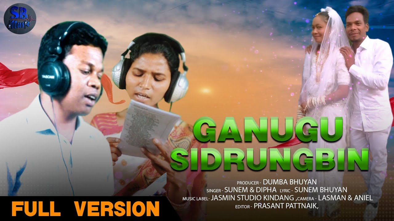 Ganugu Sidrungbin#Juel Do Silamosi #Sidrung Janajakin#Adhei Chourch#Singer Mr Sunem $ Miss Dipha