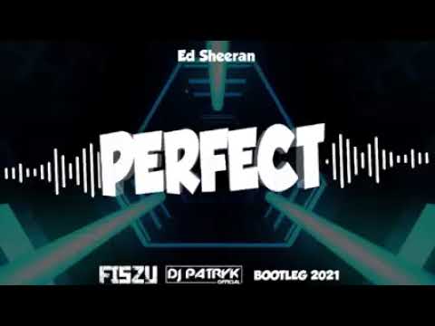 Ed sheeran perfect - Fiszu bootleg