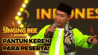 CUAKEEPP!! Para Peserta Kali Ini Bawakan Pantun Kerenn!! | THE SINGING BEE INDONESIA