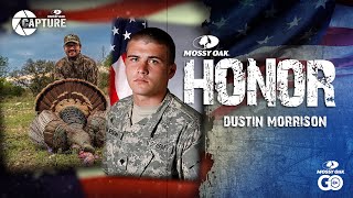 Dustin Morrison | HONOR by Mossy Oak 752 views 2 months ago 13 minutes, 43 seconds