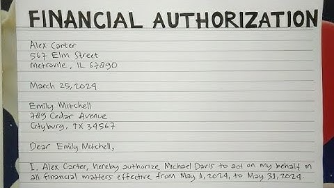 How To Write A Financial Authorization Letter Step by Step Guide | Writing Practices