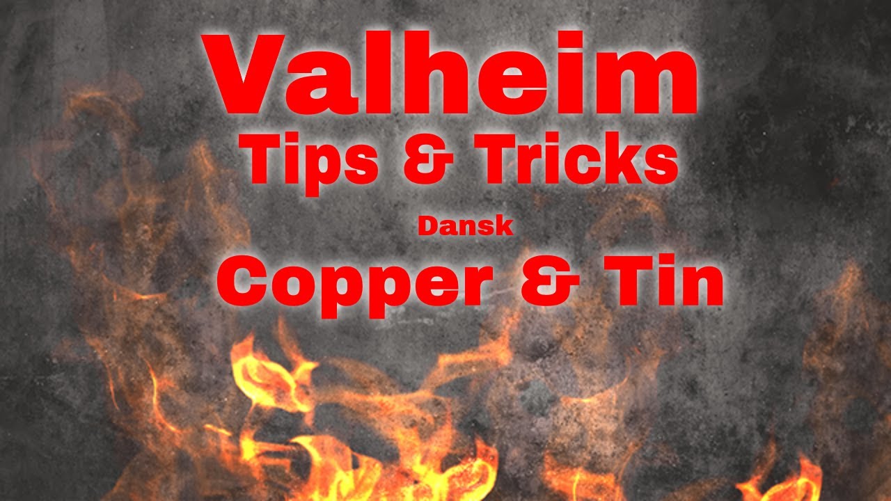 Valheim | Tips & Trick | Copper & Tin