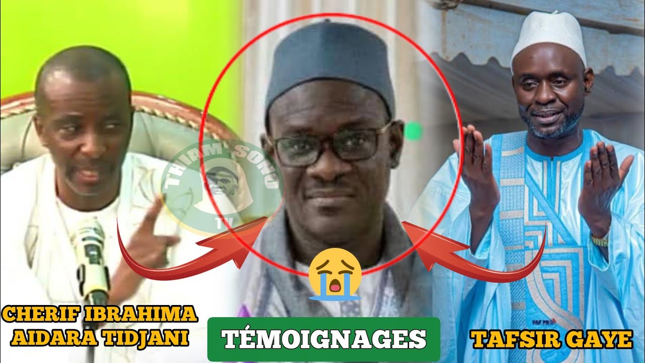 Témoignage de Cherif Ibrahima et Tafsir Gaye sur docteur Mbacke Sarr