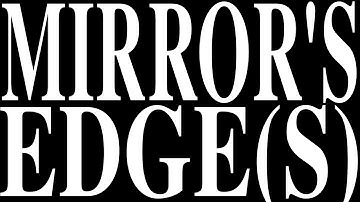 A Tale of Two Cities (of Glass) — An Analysis of the Mirror