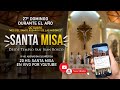 MISA 20HS - DOMINGO XXVII DURANTE EL AÑO: Mes de Octubre - Desde Templo San Juan Bosco Tucumán