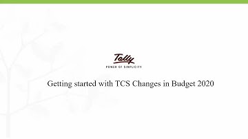TCS Budget Changes | Master Configurations