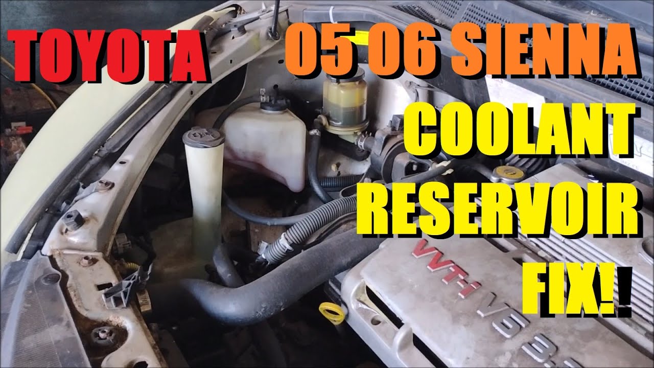 05 06 Toyota Sienna Leaking Coolant Reservoir Fix - YouTube