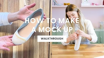 How to Make a Mock Up SHORT | HANDMADE | Shoemaking Tutorial