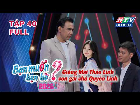 Bạn Muốn Hẹn Hò 2026 | Tập 40 (3/10/2026)